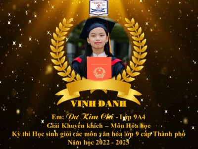 VINH DANH HỌC SINH ĐẠT GIẢI KỲ THI HSG LỚP 9 CÁC MÔN VĂN HÓA VÀ KHOA HỌC LỚP 9 CẤP THÀNH PHỐ NH 2022-2023