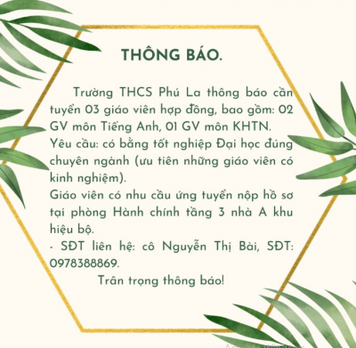 Trường THCS Phú La thông báo tuyển dụng.